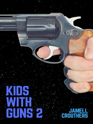 cover image of Kids With Guns 2